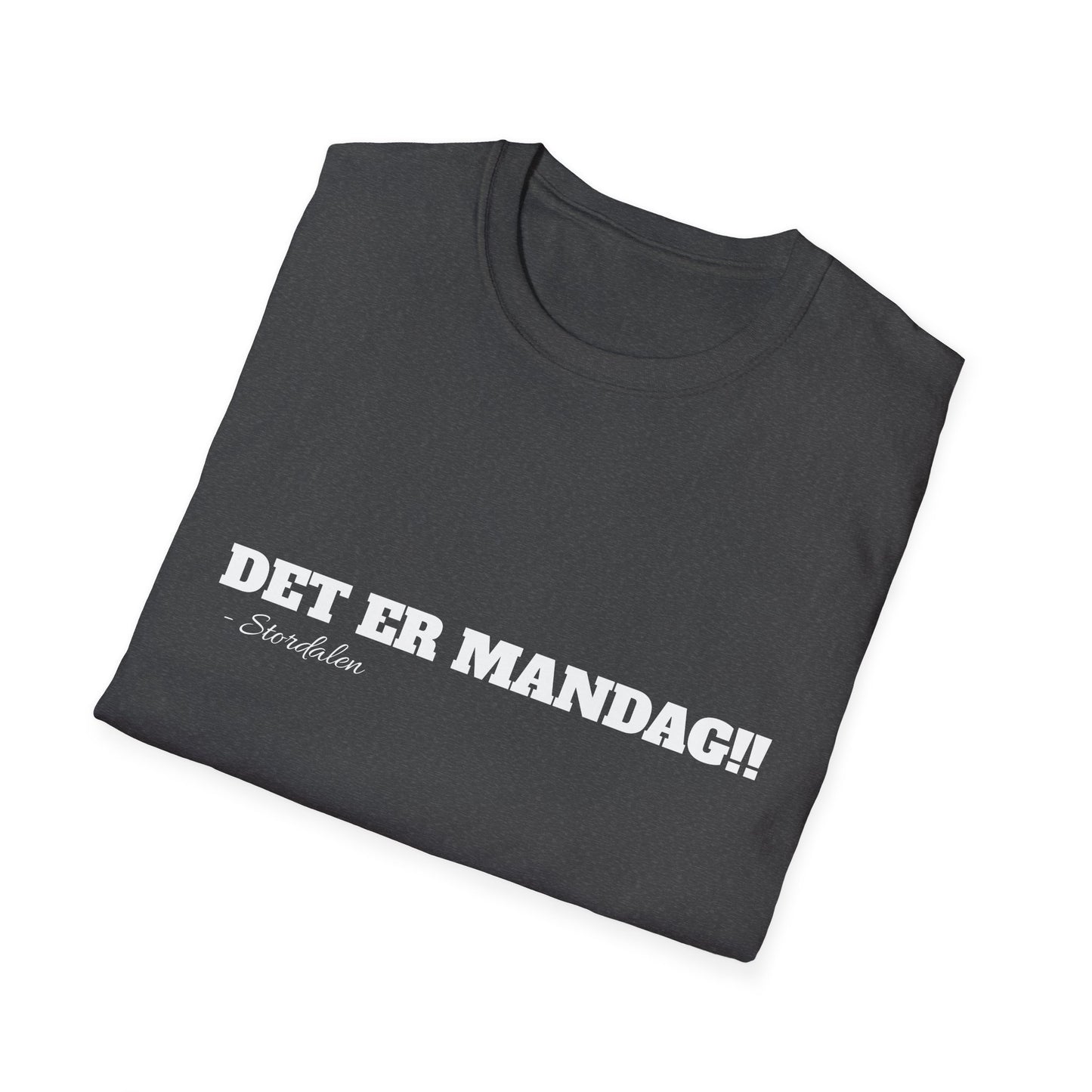 "DET ER MANDAG!!" T-Shirt