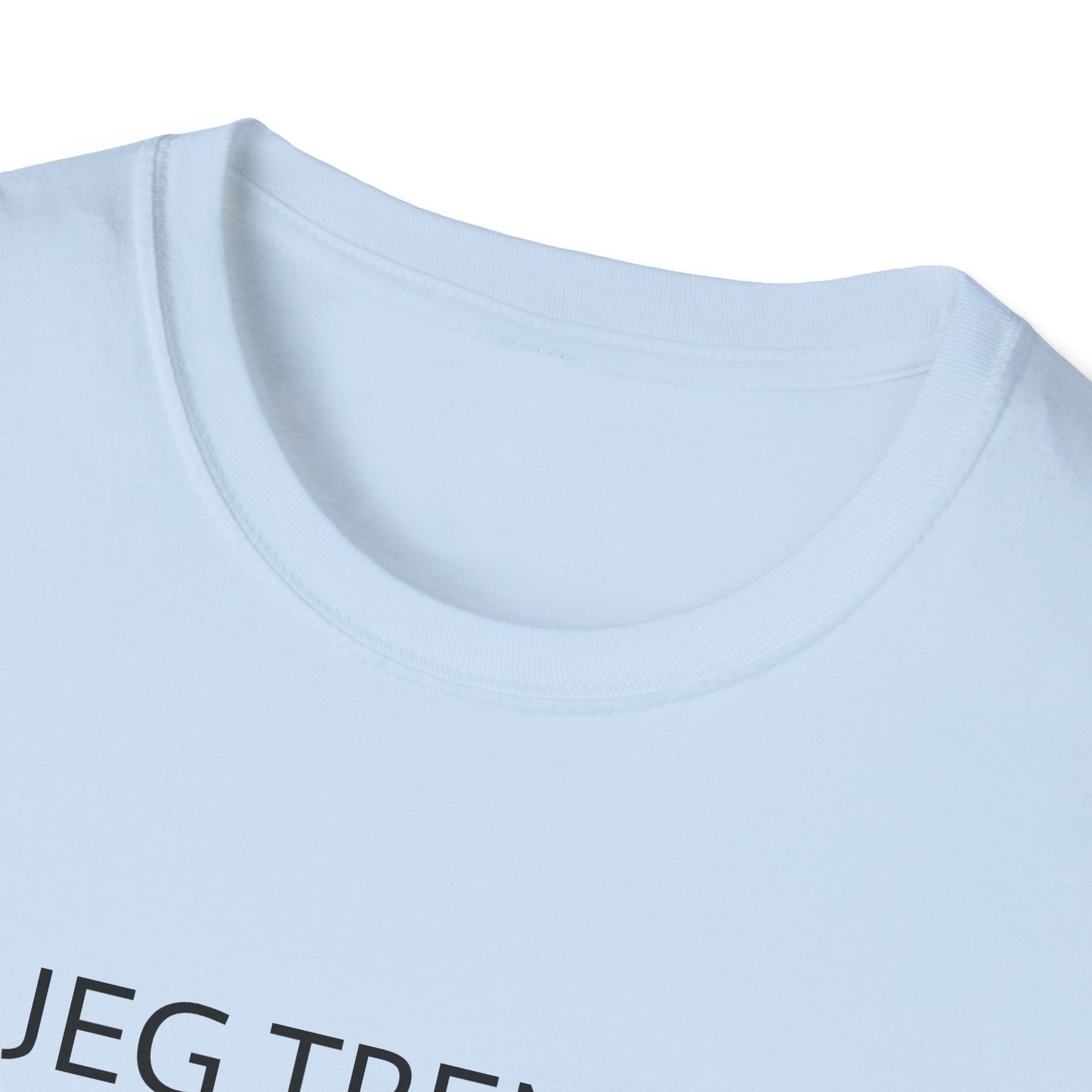 "Trener nesten hver dag" T-Shirt