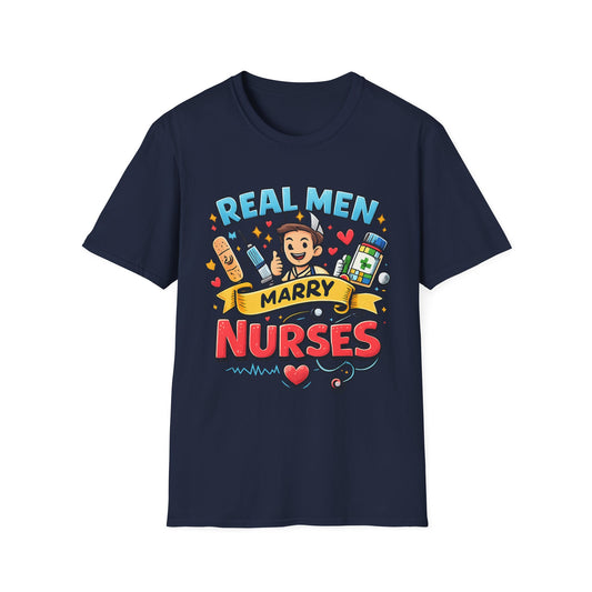"Real men marry nurses" T-Shirt