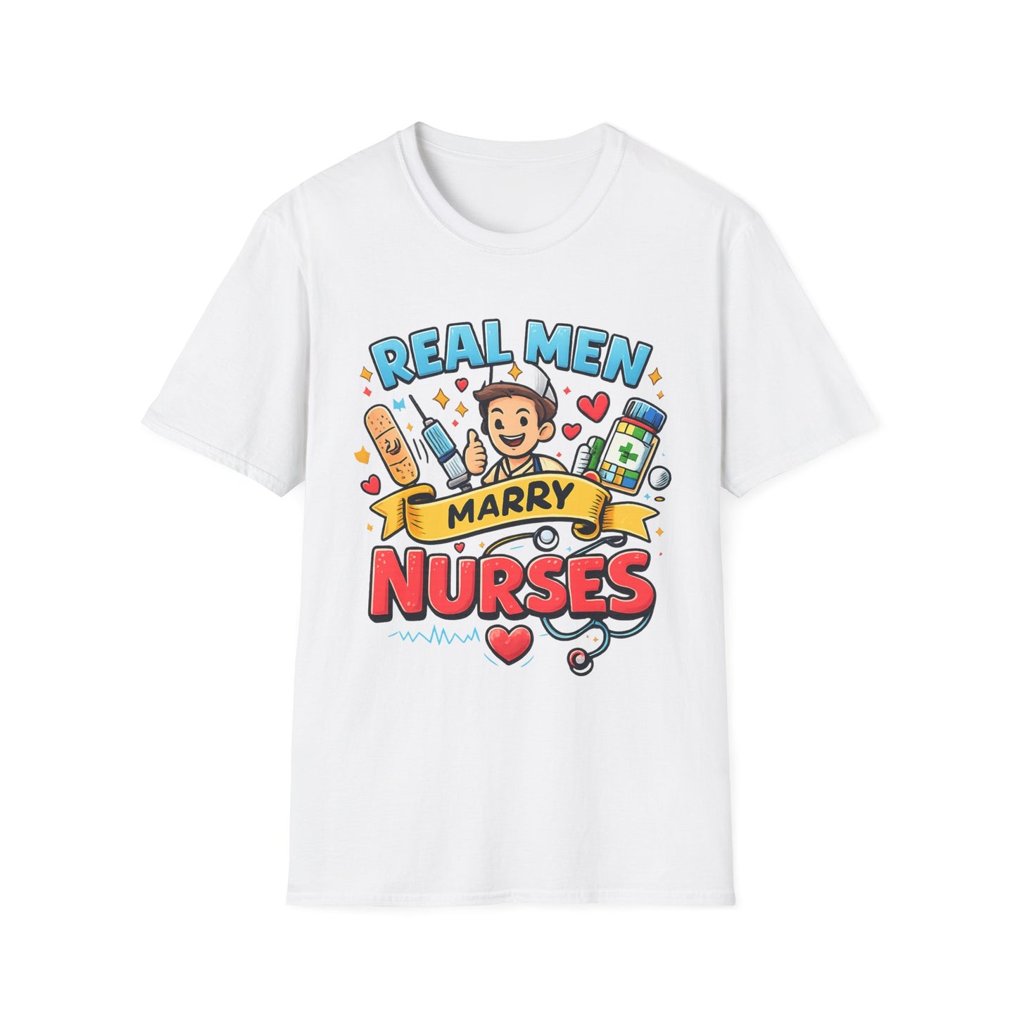 "Real men marry nurses" T-Shirt