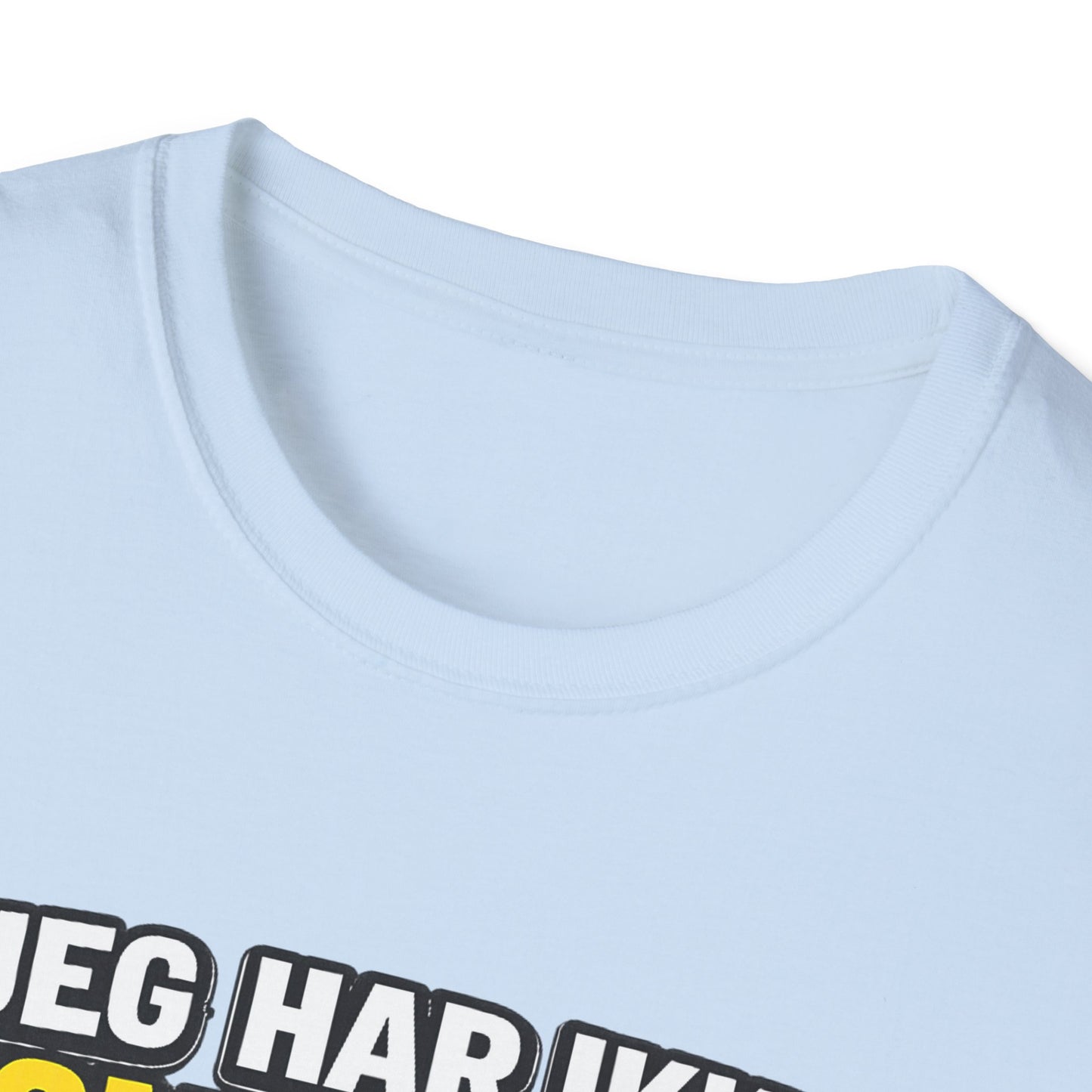 "Jeg har ikke promille nok" T-Shirt