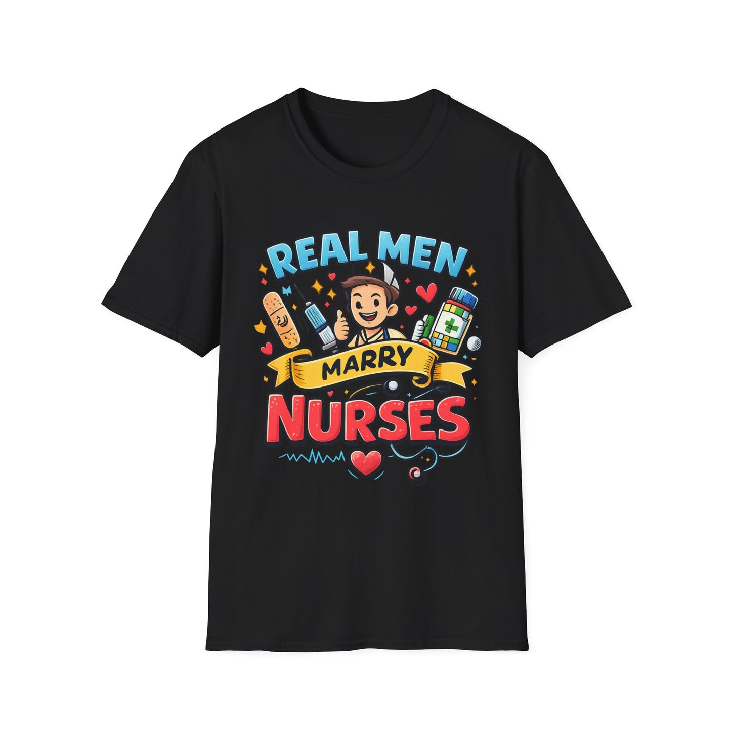 "Real men marry nurses" T-Shirt